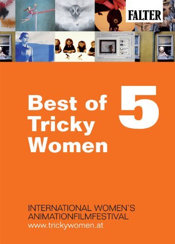 Best of Tricky Women 5 ( Tricky Women 2010 Trailer / Birth / Volgens De Vogels / Mei Ling / Les Escargots De Joseph / Tintenkiller / Tying Your Own Shoe [ NON-USA FORMAT, PAL, Reg.0 Import - Germ